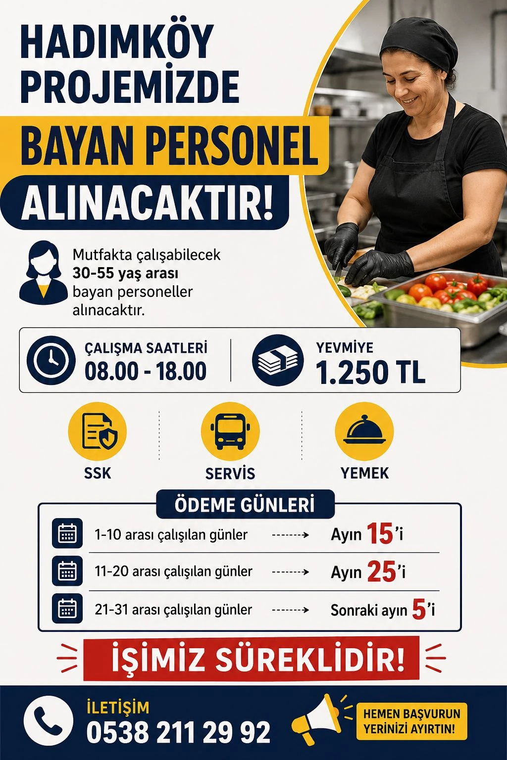 Hadımköy Projemizde Bayan Mutfak Personeli Alınacaktır