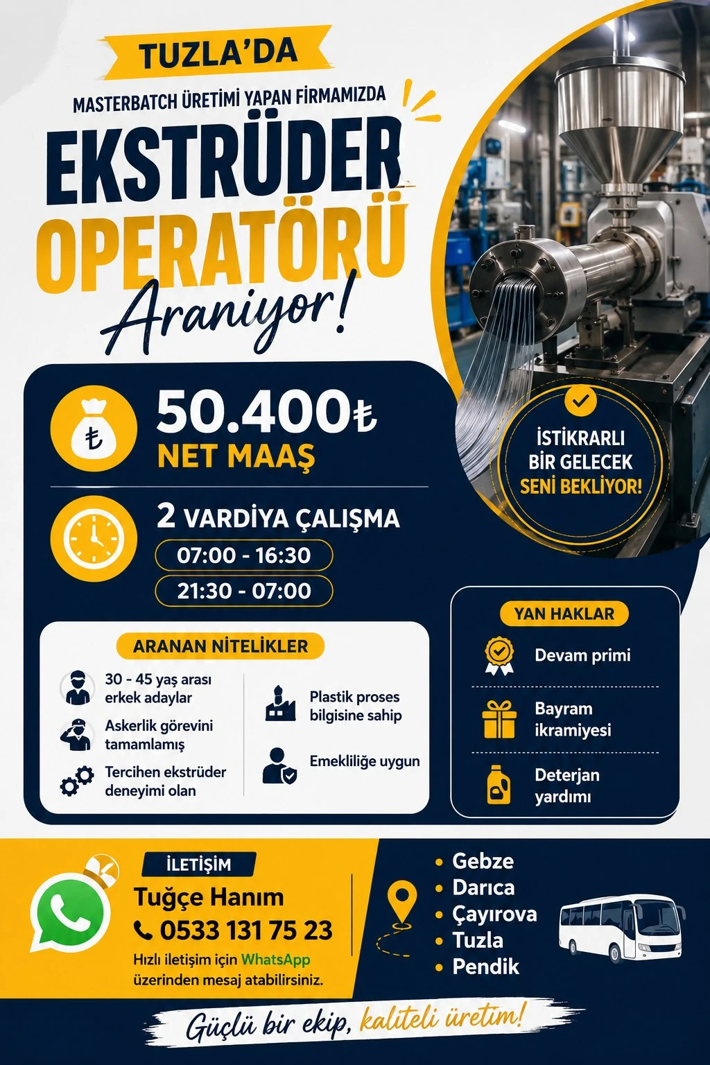 TUZLA’DA MASTERBATCH ÜRETİMİ YAPAN FİRMAMIZDA EKSTRÜDER OPERATÖRÜ