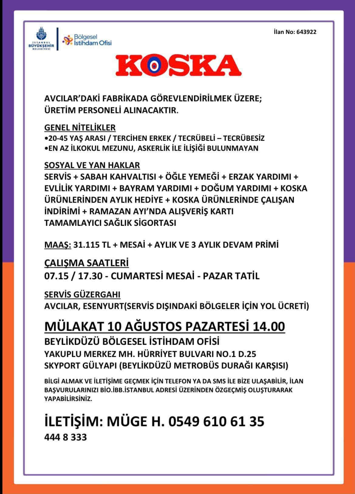 KOSKA AVCILAR’DAKİ FABRİKADA GÖREVLENDİRİLMEK ÜZERE ÜRETİM PERSONELİ ALINACAKTIR